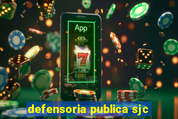 defensoria publica sjc