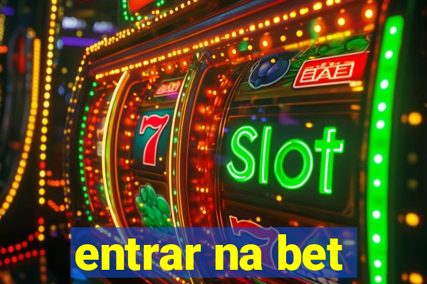 entrar na bet