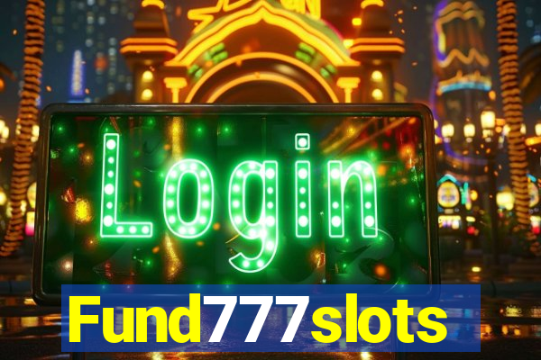 Fund777slots