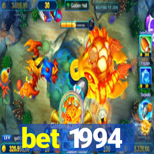 bet 1994