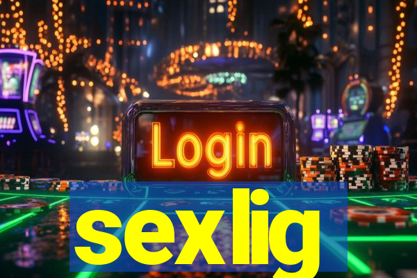 sexlig