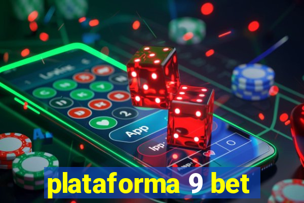 plataforma 9 bet