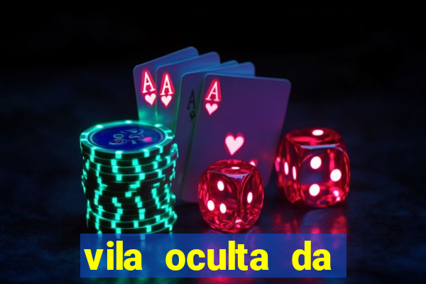 vila oculta da folha telegram
