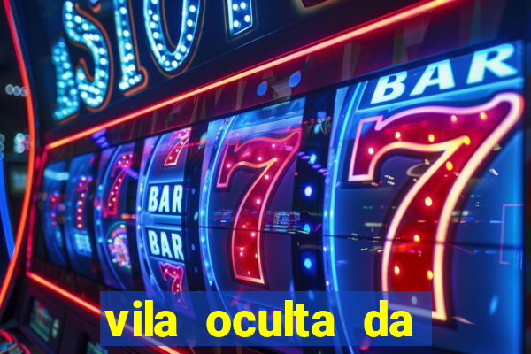 vila oculta da folha telegram