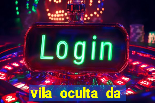 vila oculta da folha telegram