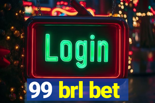 99 brl bet