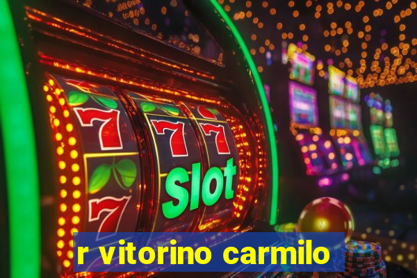 r vitorino carmilo