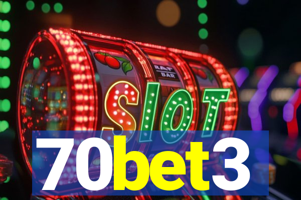 70bet3