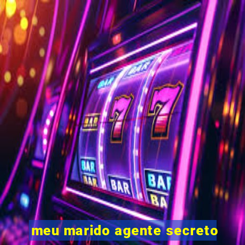 meu marido agente secreto
