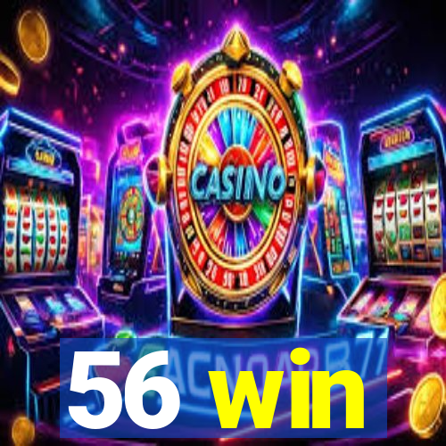 56 win