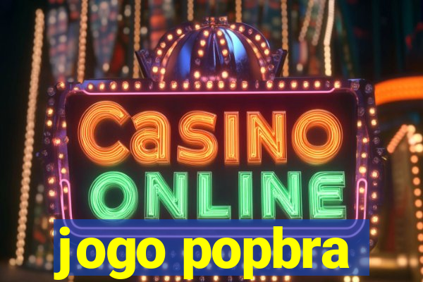 jogo popbra