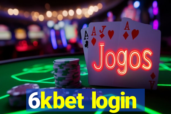 6kbet login