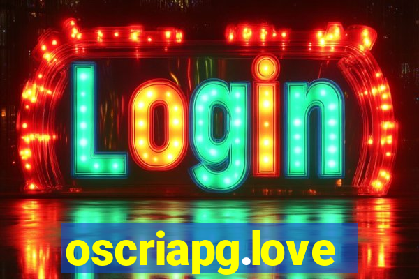oscriapg.love