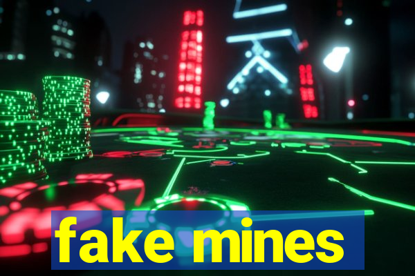fake mines