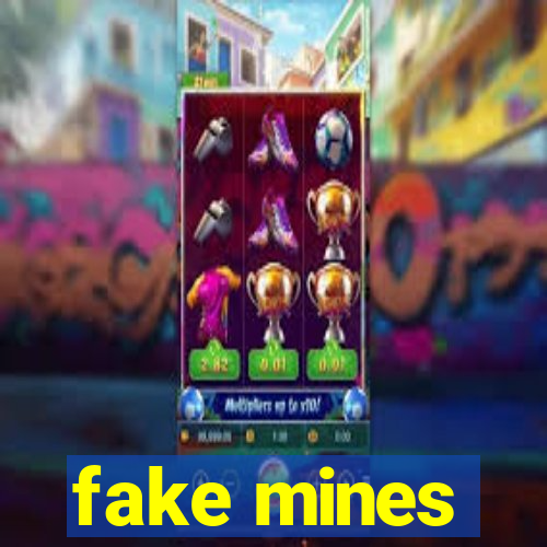 fake mines