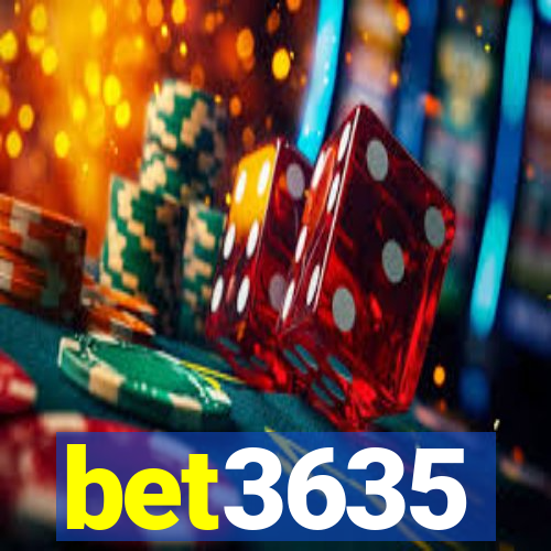 bet3635