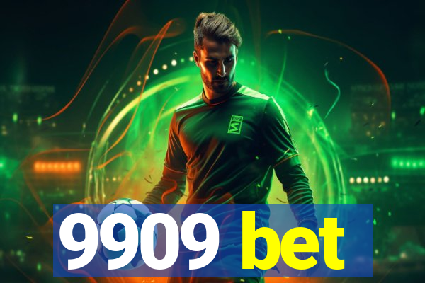 9909 bet