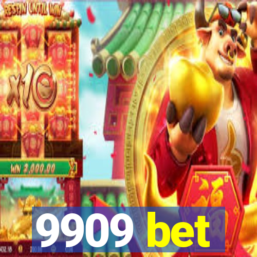 9909 bet