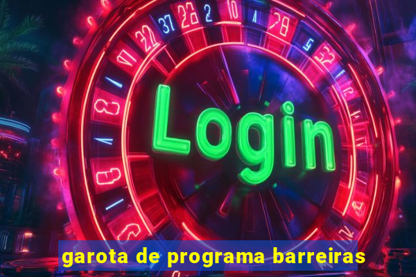 garota de programa barreiras