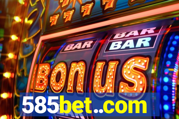 585bet..com