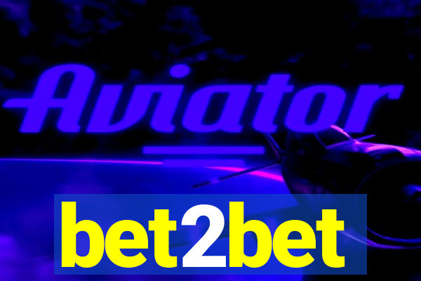 bet2bet