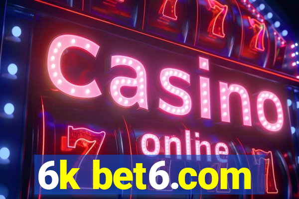6k bet6.com