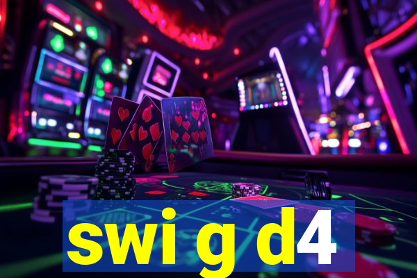 swi g d4