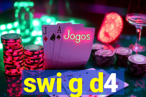 swi g d4