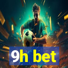 9h bet