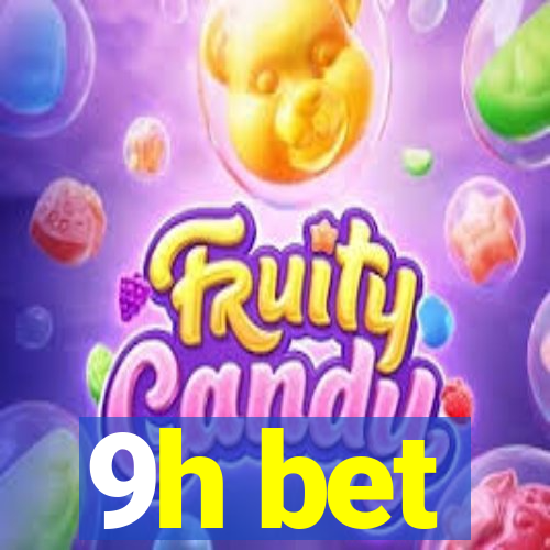 9h bet