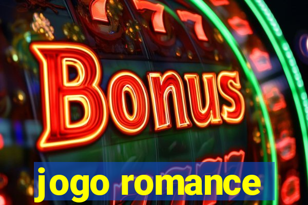 jogo romance