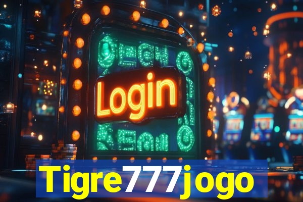 Tigre777jogo