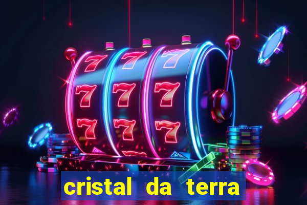 cristal da terra stardew valley