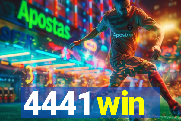 4441 win
