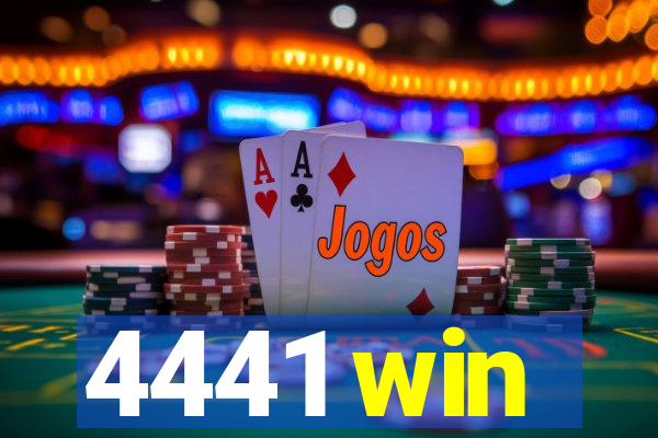 4441 win