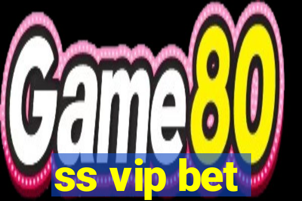 ss vip bet