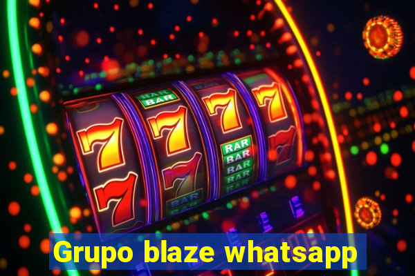 Grupo blaze whatsapp