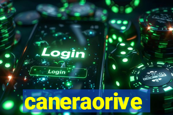 caneraorive