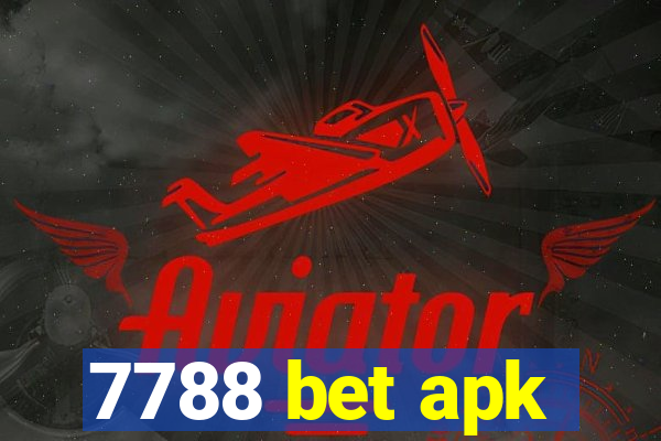 7788 bet apk