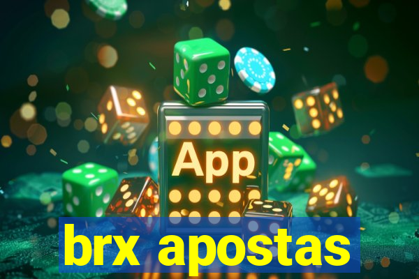 brx apostas