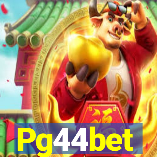 Pg44bet