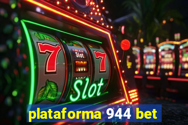 plataforma 944 bet