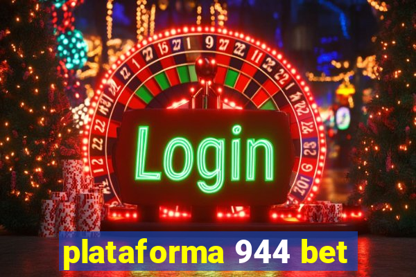 plataforma 944 bet