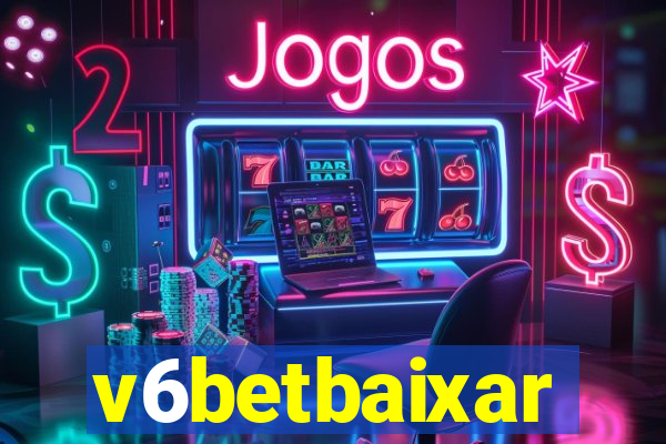 v6betbaixar