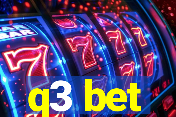 q3 bet