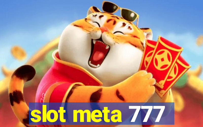 slot meta 777