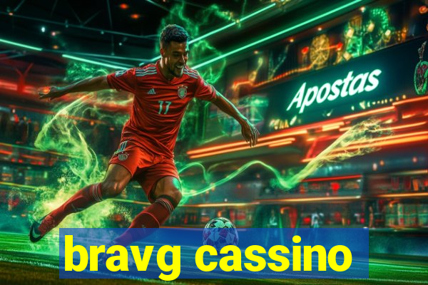bravg cassino