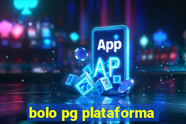 bolo pg plataforma