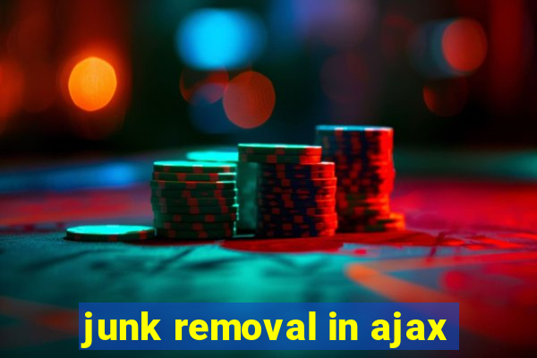 junk removal in ajax
