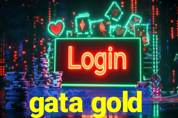 gata gold